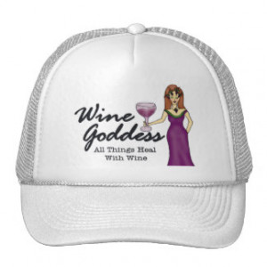 Funny Wine Sayings Hats and Funny Wine Sayings Trucker Hat Designs