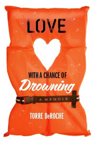 Love with a chance of drowning: My fearful adventure