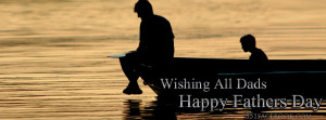 Fathers Day Covers : Dads Facebook Timeline Cover Wishing dad a ...