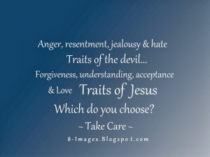 ... acceptance & Love Jesus & Eternal life. Which do you choose~ Dawn