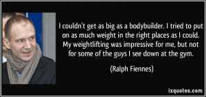More Ralph Fiennes Quotes