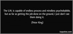 ... job done on the ground, I just don't see them doing it. - Peter King
