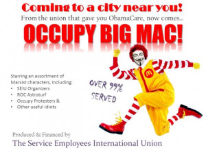 ... No More: How The SEIU & Union Front Groups Want To Occupy Your Big Mac