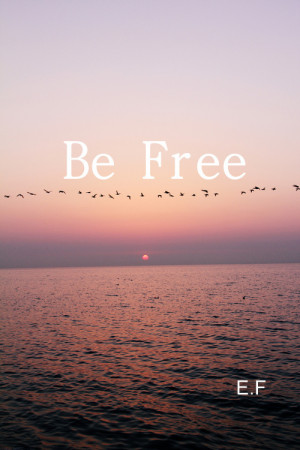 ... escape, freedom, quotes and sayings, sea, sky, sunset, text, be freed