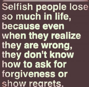Selfishness is not living as one wishes to live