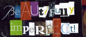 Beautifully Imperfect