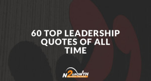 60 Top Leadership Quotes Of All Time