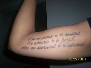 It says I am too positive to be doubtful. Too optimistic to be fearful ...