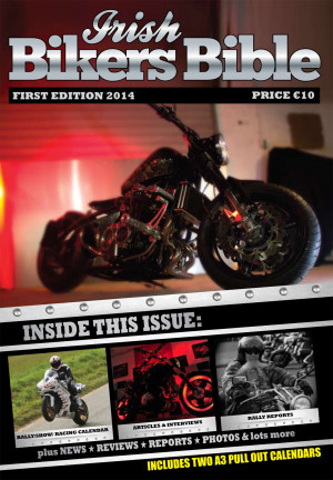 Irish Bikers Bible 1st Edition 2014