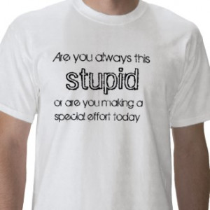 stupid_tee_shirts_tshirt-p235346207055292772ensbg_328.jpg?width=100 ...