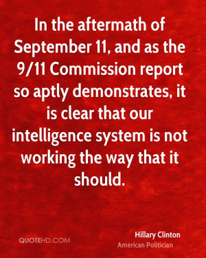 In the aftermath of September 11, and as the 9/11 Commission report so ...