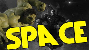 Maxresdefault The Hulk In Space Why We Won
