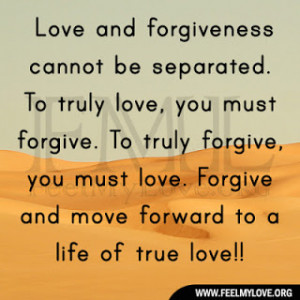 Love and forgiveness cannot be separated