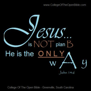 JESUS IS THE ONLY WAY