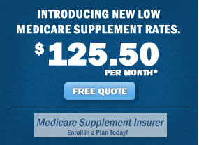 Medicare Supplemental Insurance Quotes Starting at $125.50 a month