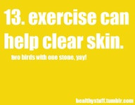 Exercise Can Help Clear Skin ~ Exercise Quote