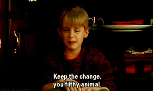 home alone kevin mccallister keep the change you filthy animal