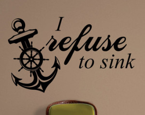 Refuse To Sink Anchor Quote Decal Sticker Wall Vinyl Art ...