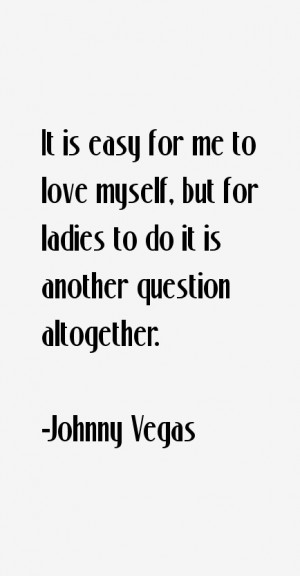 Johnny Vegas Quotes & Sayings