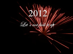 2012, firework, quote, text