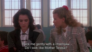 Fave quote from Heathers.