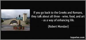 More Robert Mondavi Quotes