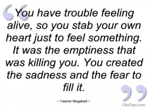 you have trouble feeling alive yasmin mogahed