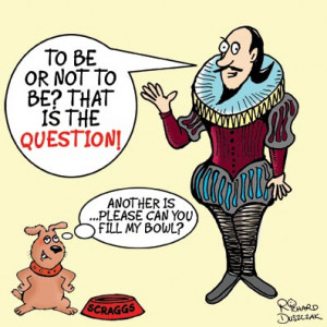 Scraggs cartoon. Shakespeare says his favourite quote 