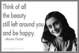 Related Pictures anne frank you must work and do good not be lazy and ...