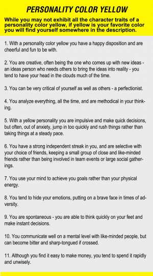 If your favorite color is yellow, it will reflect in your personality!