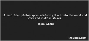 Sam Abell quote