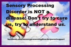 Sensory Processing Disorder Quotes
