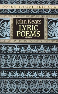 Keats Poetry Quotes | Lyric Poems by John Keats — Reviews ...