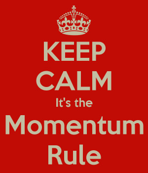 keep-calm-it-s-the-momentum-rule.png