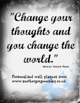 Quote of the day Inspirational Quote – Change your thoughts
