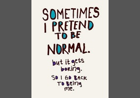 Home > Opinions > Society > Is it normal to be abnormal?