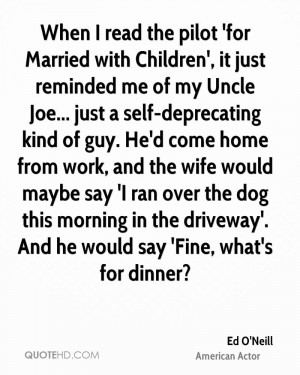 Ed O'Neill Marriage Quotes