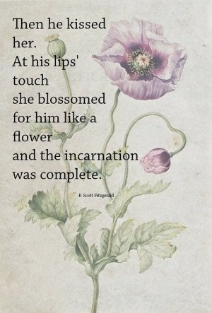 for him like a flower and the incarnation was complete. | Quote ...