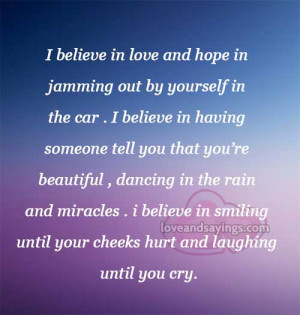 believe in love and hope | Love and Sayings