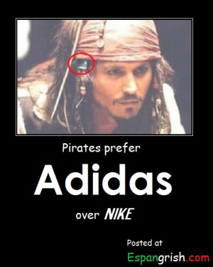 As soon as Jack Sparrow comes out wearing a bandana from Adidas,
