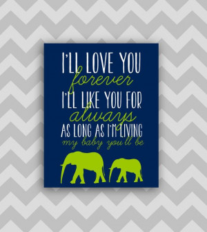 ll Love you forever quote baby girl or boy by MashbatPrints, $8.00