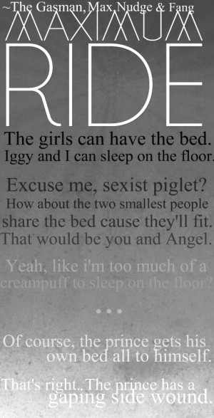 Maximum Ride Maximum Ride Quote