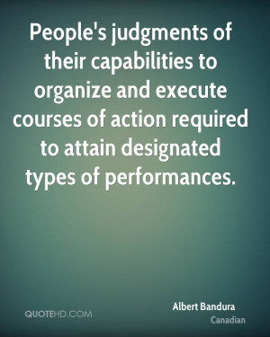 People's judgments of their capabilities to organize and execute ...