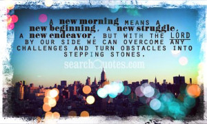 ... encouragement, overcoming, obstacles, new beginning, new start Quotes