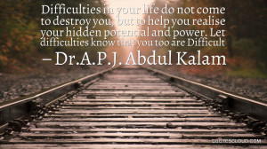 not come to destroy you, but to help you realize your hidden potential ...