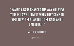 quote-Matthew-Broderick-having-a-baby-changes-the-way-you-93042.png