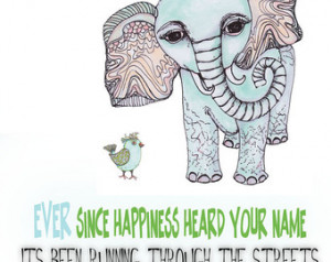 ... ELEPHANT Illustration With Inspirational Hafiz Happiness Quote