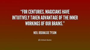 For centuries, magicians have intuitively taken advantage of the inner ...