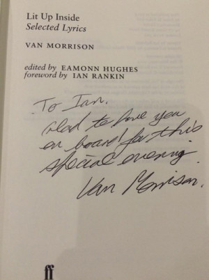 Van Morrison inscribed a copy of Lit Up Inside to writer Ian Rankin ...