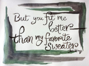 Handpainted Watercolor with quote from Lana Del Rey's Blue Jeans